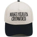 MAKE HEAVEN CROWDED BASEBALL CAP | 40HW748